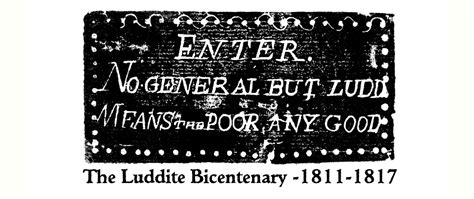 Luddite Bicentenary: 'The Luddite Legacy' by Alan Brooke