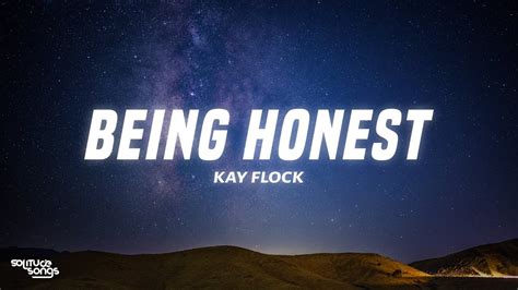 Kay Flock - Being Honest (Lyrics) - YouTube