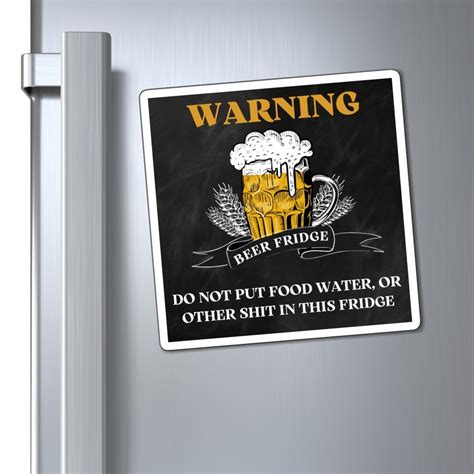 Funny Warning Sign Beer Fridge Magnet Beer Lover Man Cave Dorm Room Beer Refrigerator Outdoor ...