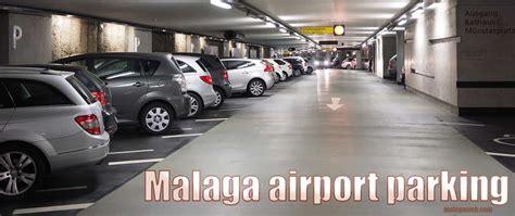 Malaga airport parking - Short and long term parking at the airport