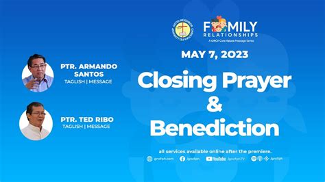 Closing Prayer and Benediction | May 07, 2023 - YouTube