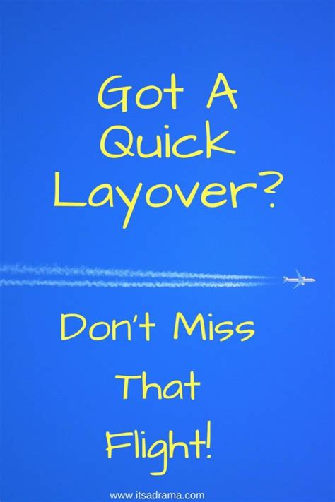 A Layover Flight. Is an Hour Long Enough or Will You Miss Your Flight?