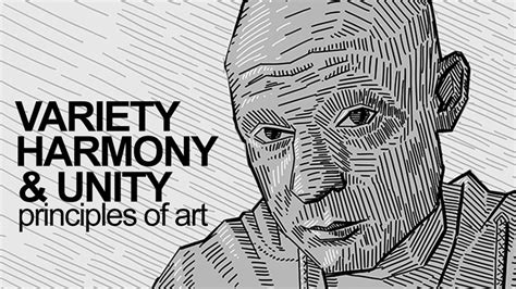 Unity, Harmony, and Variety - Principles of Art