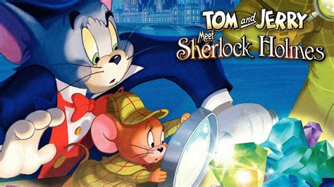 Tom and Jerry Meet Sherlock Holmes | Movie fanart | fanart.tv