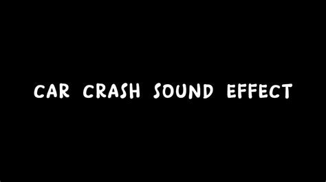 Car Crash Sound Effect | Free download # No copyright - YouTube