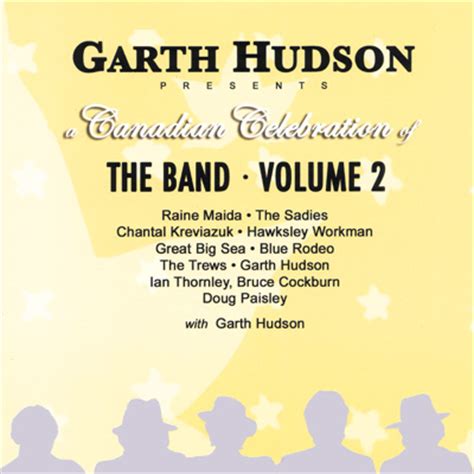 Garth Hudson Presents a Canadian Celebration of The Band