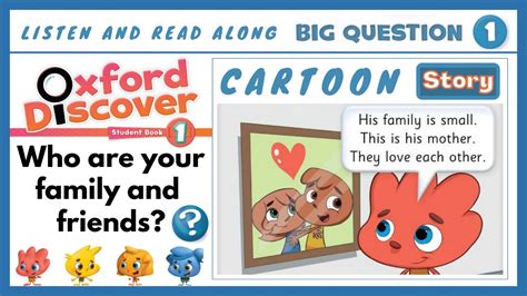 Oxford Discover 1 | Cartoon Story 1 | Unit 1 & 2 | Who are your family and friends? - YouTube