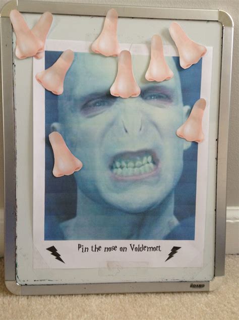 Pin the nose on Voldemort, print out about 10 noses and a picture of Voldemort, cut out the ...