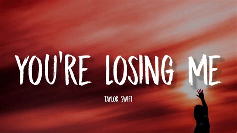 متن و ترجمه آهنگ You're Losing Me از Taylor Swift - ماگرتا