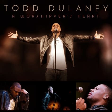 Todd Dulaney Reveals 'A Worshipper's Heart' Album Cover & Tracklisting ...