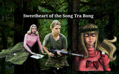 Sweetheart of the Song Tra Bong by Alexandra Wooch on Prezi