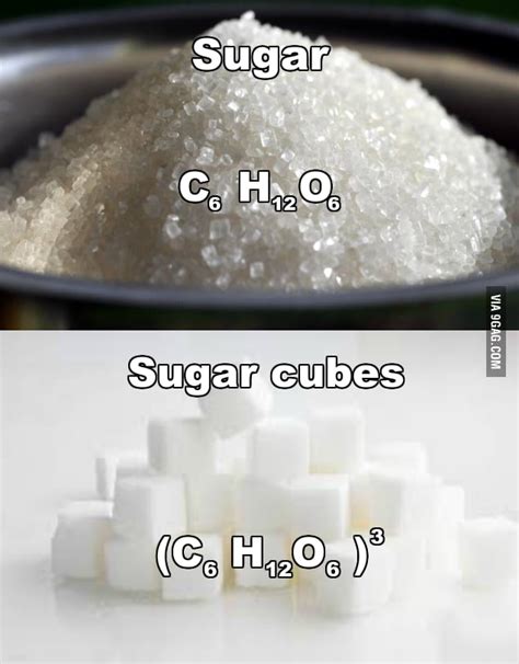 Chemical formula for sugar - 9GAG