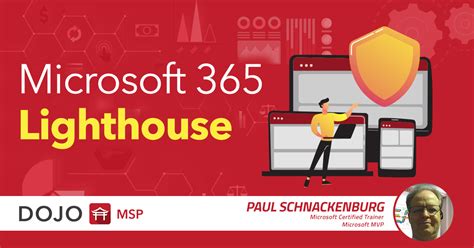 Microsoft 365 Lighthouse – Simple M365 Management for MSPs