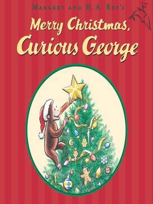 Merry Christmas, Curious George by Cathy Hapka · OverDrive: Free ebooks, audiobooks & movies ...