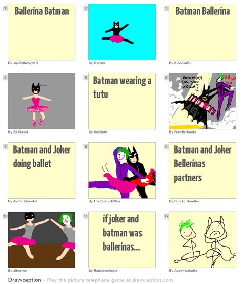 Ballerina Batman - Drawception