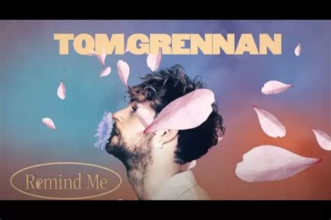 Tom Grennan: découvrez son nouveau single « Remind Me » – RFM GUADELOUPE – GUYANE