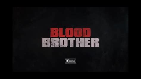 [Trailer] BLOOD BROTHER 2018 - YouTube