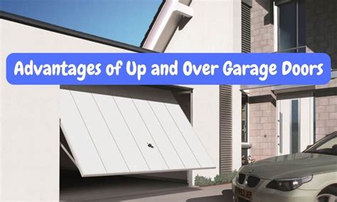 The Advantages of Up and Over Garage Doors | Greeley, Co