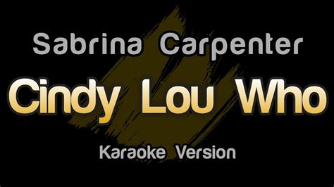 Sabrina Carpenter - Cindy Lou Who (Karaoke Version) Lower Key - YouTube