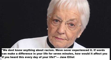 51 Jane Elliot Quotes About Activism - Inspirationalweb.org