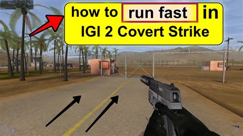 how to run fast in IGI 2 Covert Strike