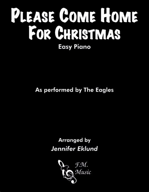 Please Come Home for Christmas (Easy Piano) By The Eagles - F.M. Sheet ...