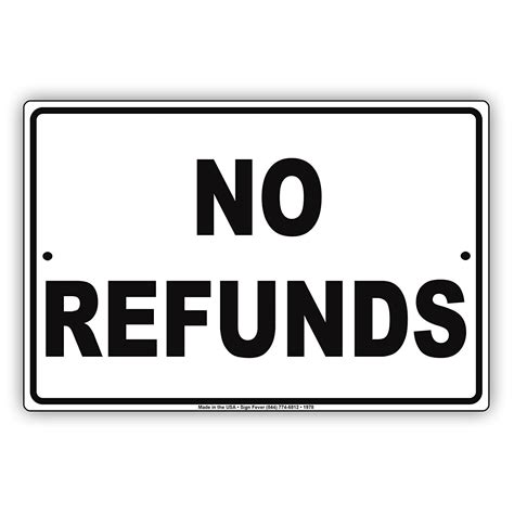 No Refunds Store Sales Buying Rules Regulations Alert Caution Warning ...