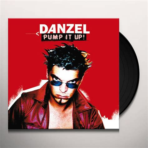 Danzel PUMP IT UP Vinyl Record