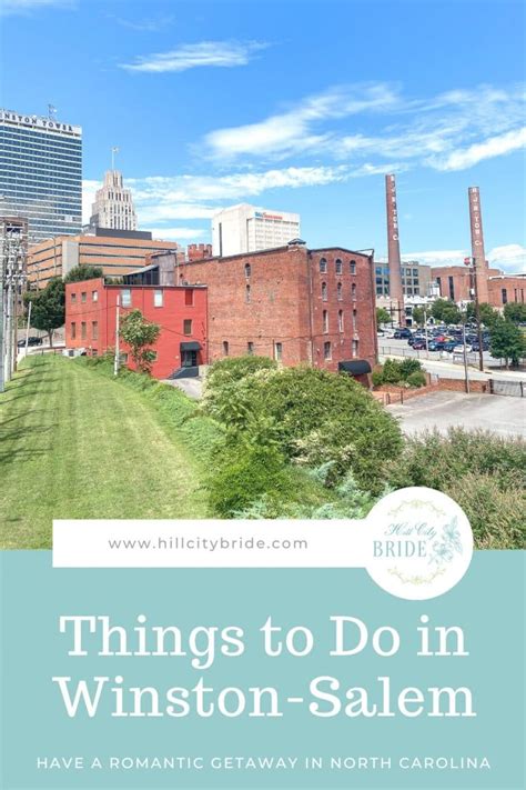 6 Things to Do in Winston-Salem NC on a Romantic Getaway