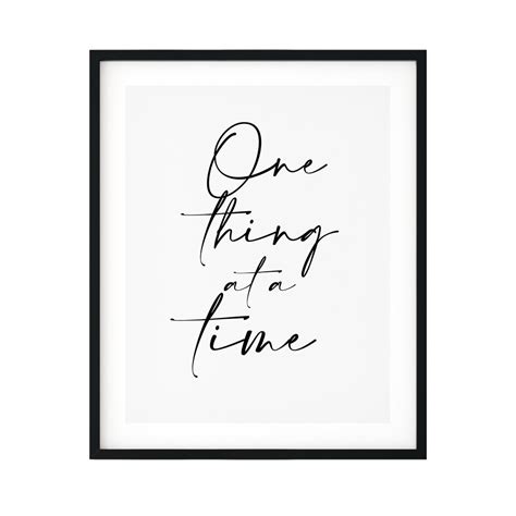 One Thing at A Time UNFRAMED Print Inspirational Wall Art - Etsy