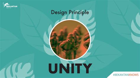 #BEKANTAN KNOWS: Design Principle – Unity - Bekantan Creative