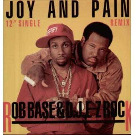 Rob Base & Dj E-Z Rock Joy and pain remix (Vinyl Records, LP, CD) on ...