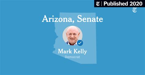 Arizona Senate Special Election Results: Mark Kelly Defeats Martha McSally - The New York Times