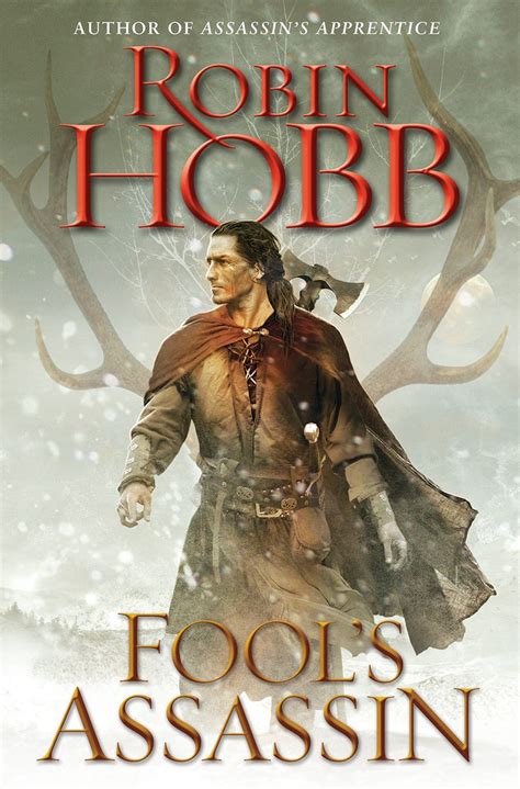 First Exclusive Look at Robin Hobb's Next Novel, Fool's Assassin!