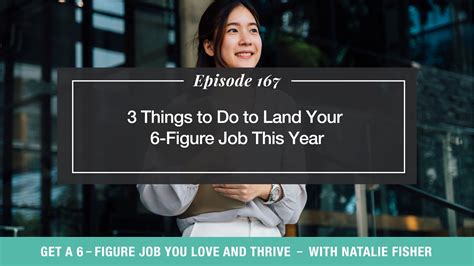 Ep #167: 3 Things to Do to Land Your 6-Figure Job This Year