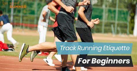 Track Running Etiquette for Beginners - The Wired Runner