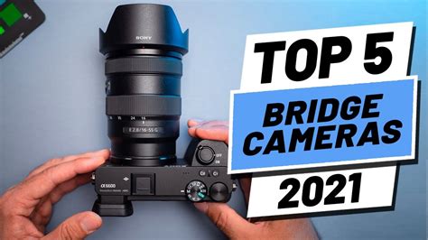 Top 5 BEST Bridge Cameras of [2021] - YouTube