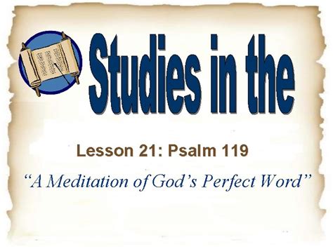 Lesson 21 Psalm 119 A Meditation of Gods