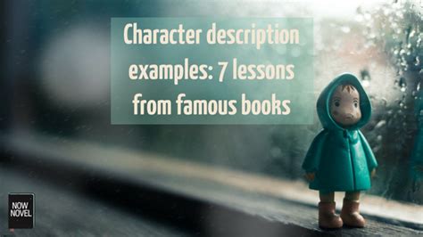 Character Description Examples from Famous Books | Now Novel