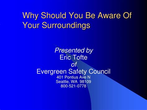 PPT - Why Should You Be Aware Of Your Surroundings PowerPoint ...