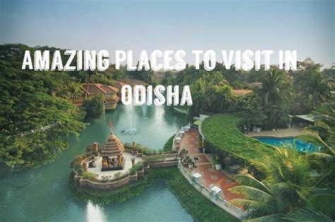 Top Tourist Attractions and Places to Visit in Odisha