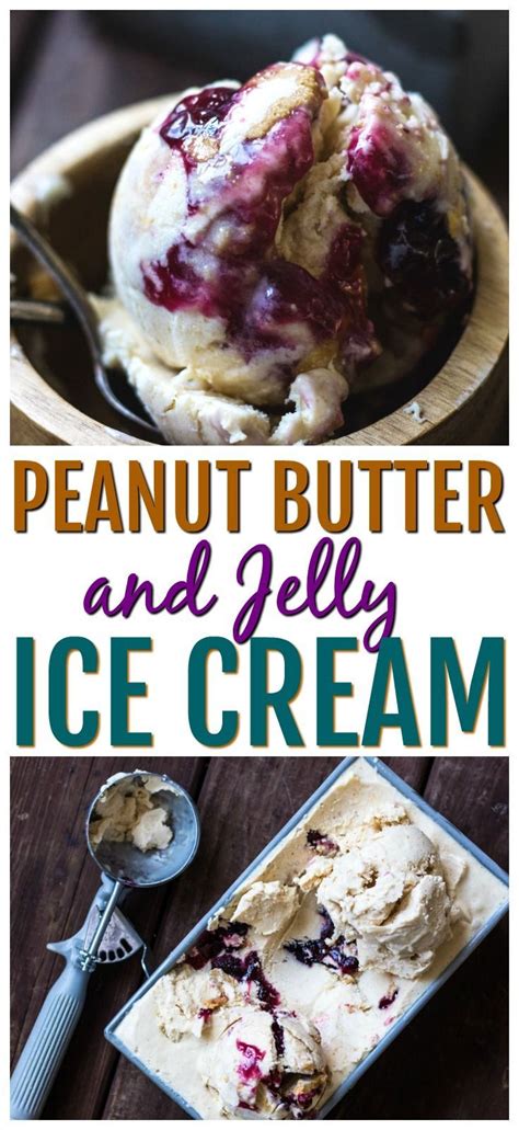 how do you make peanut butter and jelly ice cream | Peanut butter jelly ...