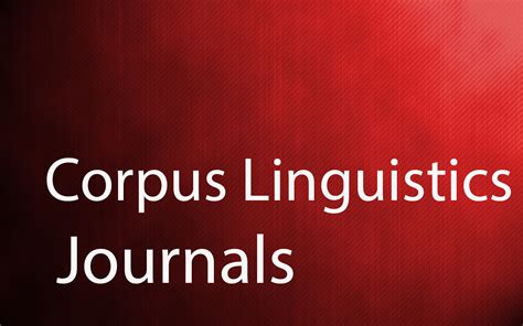 Corpus linguistics journals - Pérez-Paredes