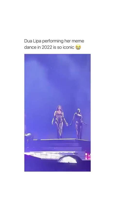 Dua Lipa performing her meme dance in 2022 is so iconic - iFunny