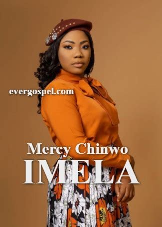 DOWNLOAD SONG: Mercy Chinwo - Imela [Mp3, Lyrics & Video] * Ever Gospel