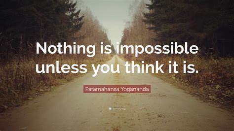 Nothing Is Impossible Quotes With Images | the quotes