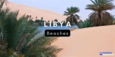 TOP BEACHES IN LIBYA {2024} 🏖️ | Summer Libya Beaches