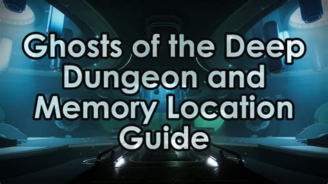 Destiny 2: Ghosts of the Deep - Dungeon and Memory Location Guide - YouTube