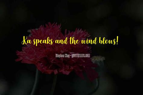 Top 36 Wherever The Wind Blows Quotes: Famous Quotes & Sayings About Wherever The Wind Blows