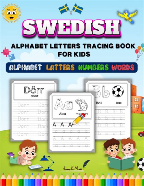 Buy Swedish Alphabet Letters Tracing Book: Learn to Write Swedish Words ...